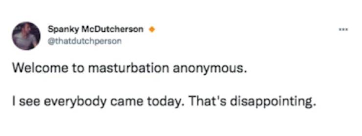 Masturbation Memes Always Hit The Spot