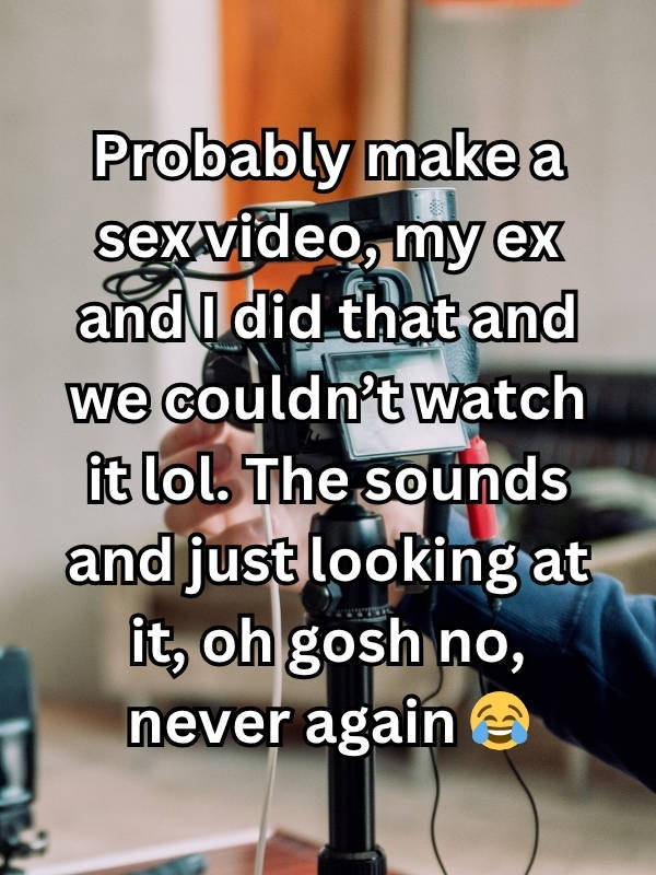 People Share the Sexual Experiences They’ll Never Try Again