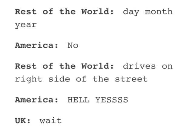 Brits Will Never Understand Those Strange Americans…