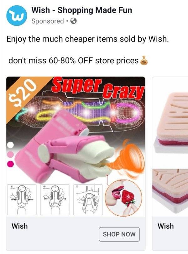 Wish.com Recommends Some Truly Twisted Stuff…